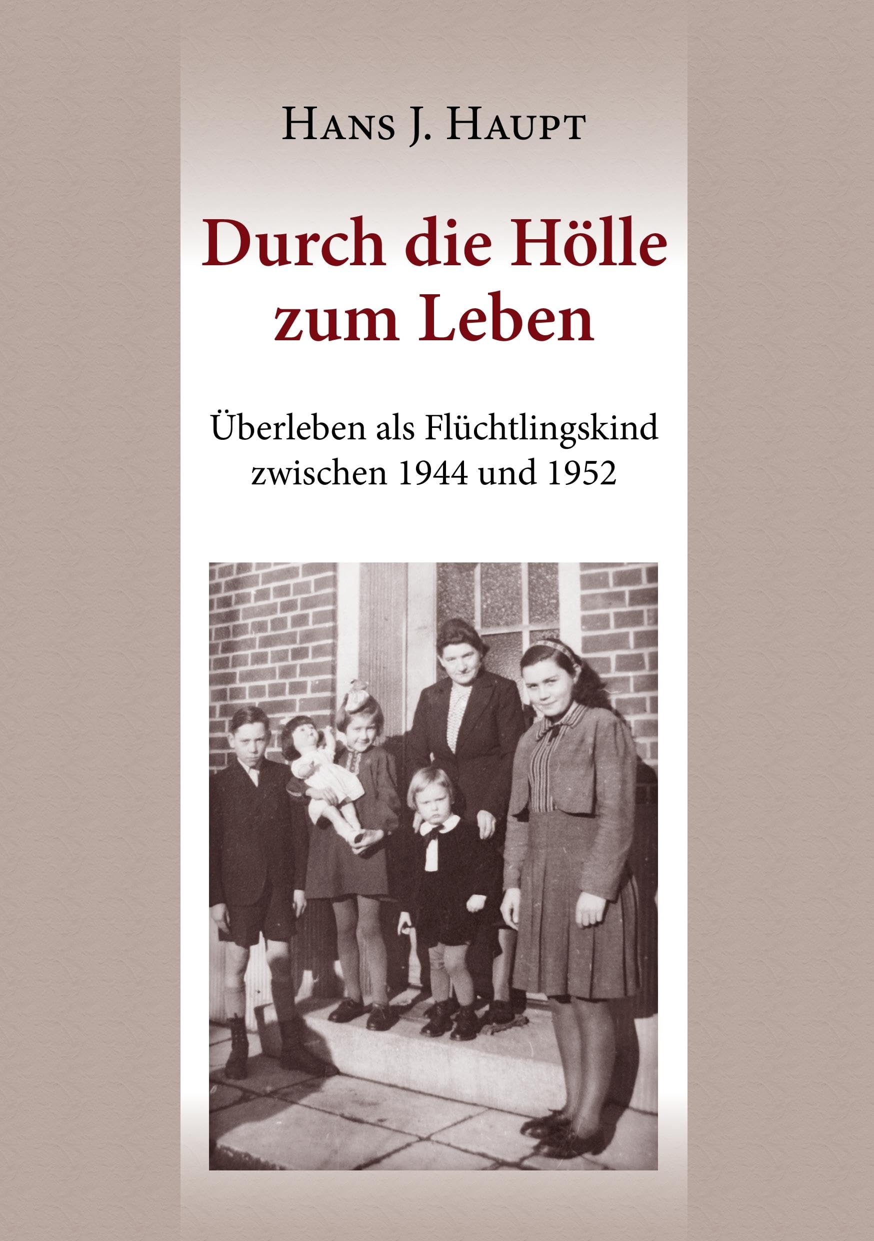 Durch die Hölle zum Leben Personalities