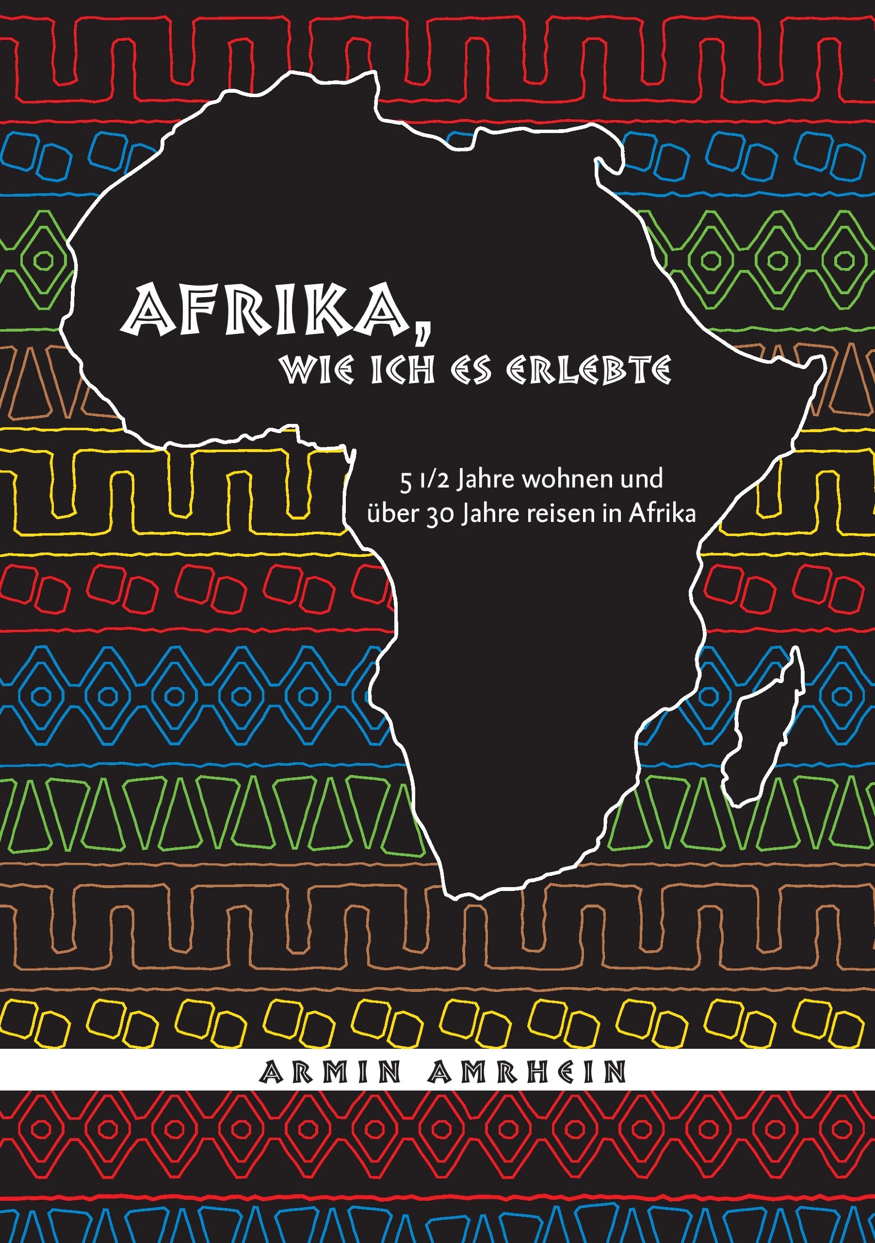 Afrika, wie ich es erlebte book