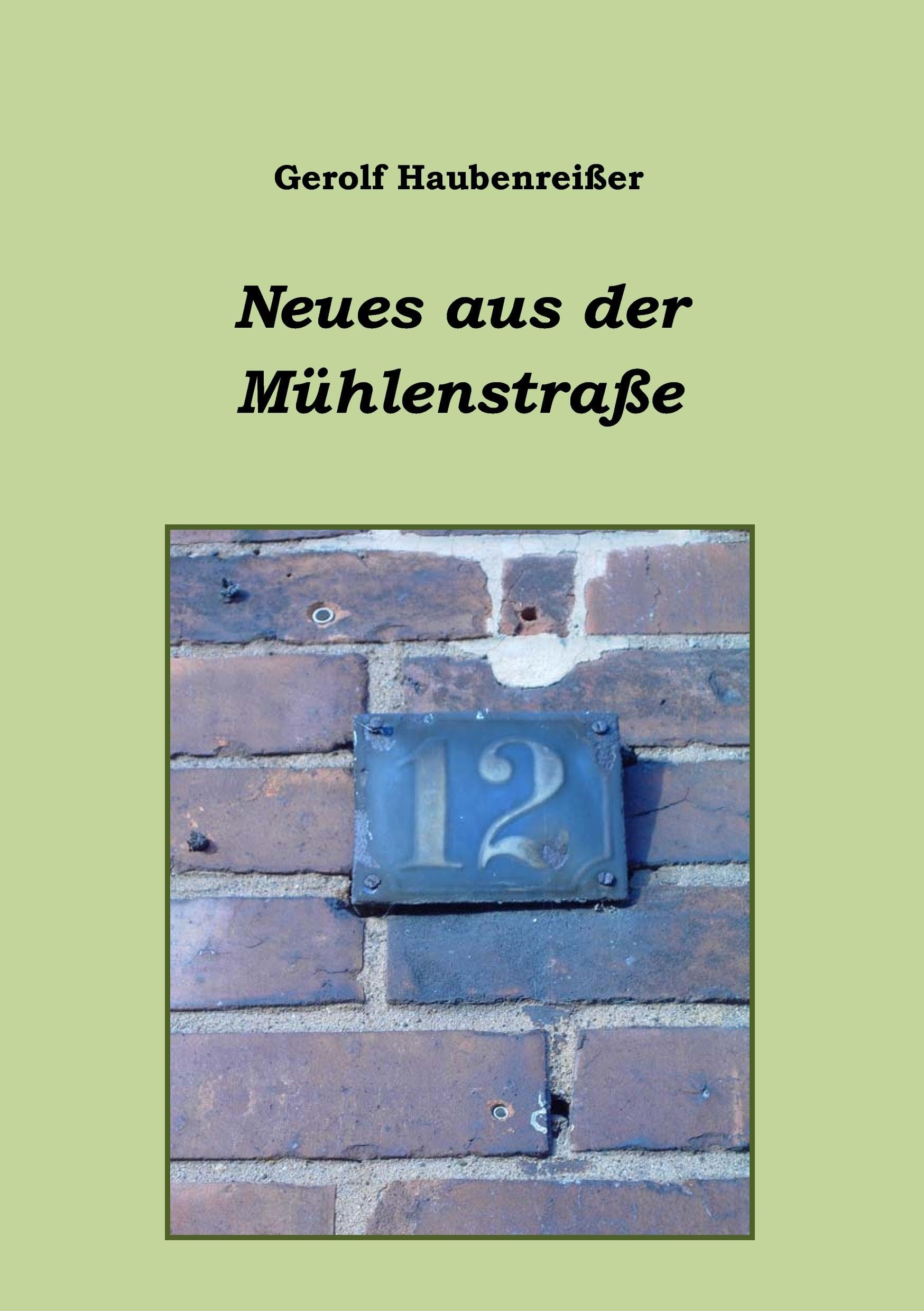 Neues aus der Mühlenstraße Contemporary literature