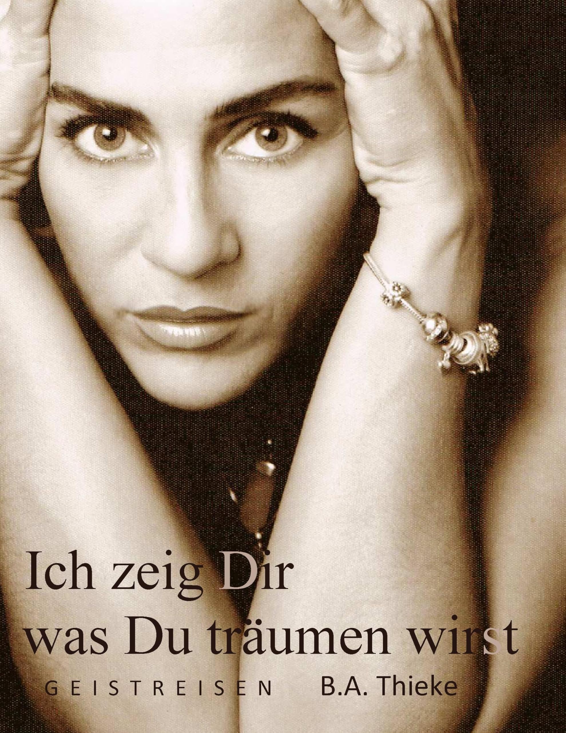 Ich zeig Dir was Du träumen wirst book