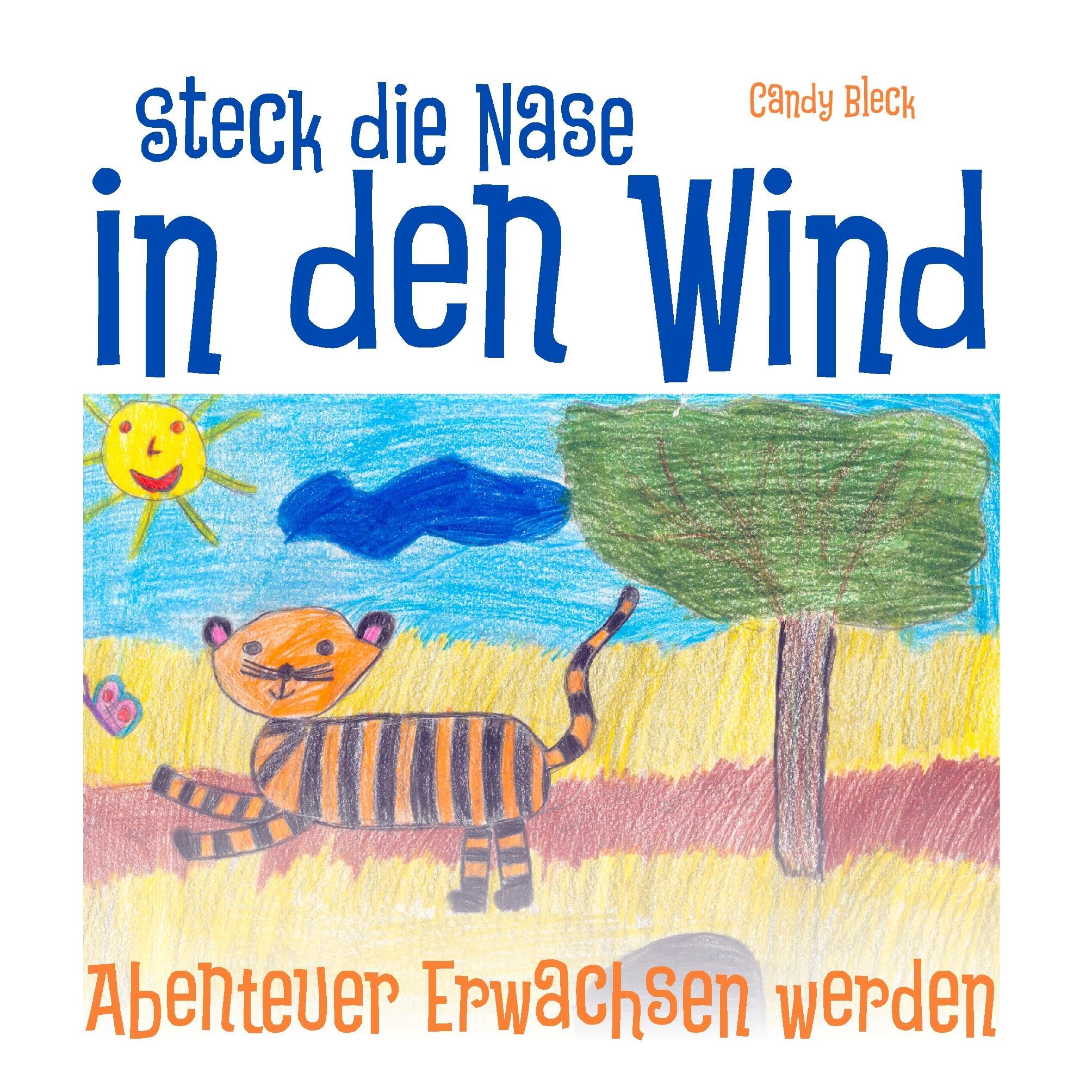 Steck die Nase in den Wind Novels & Short Stories for children