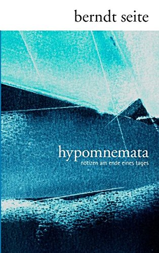 Hypomnemata: Notizen am Ende eines Tages Personalities