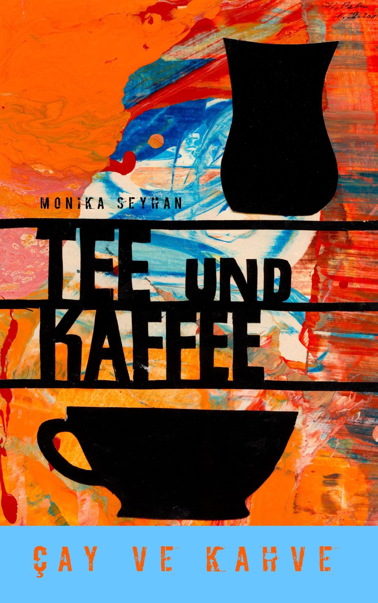 Tee und Kaffee: Çay ve Kahve Contemporary literature