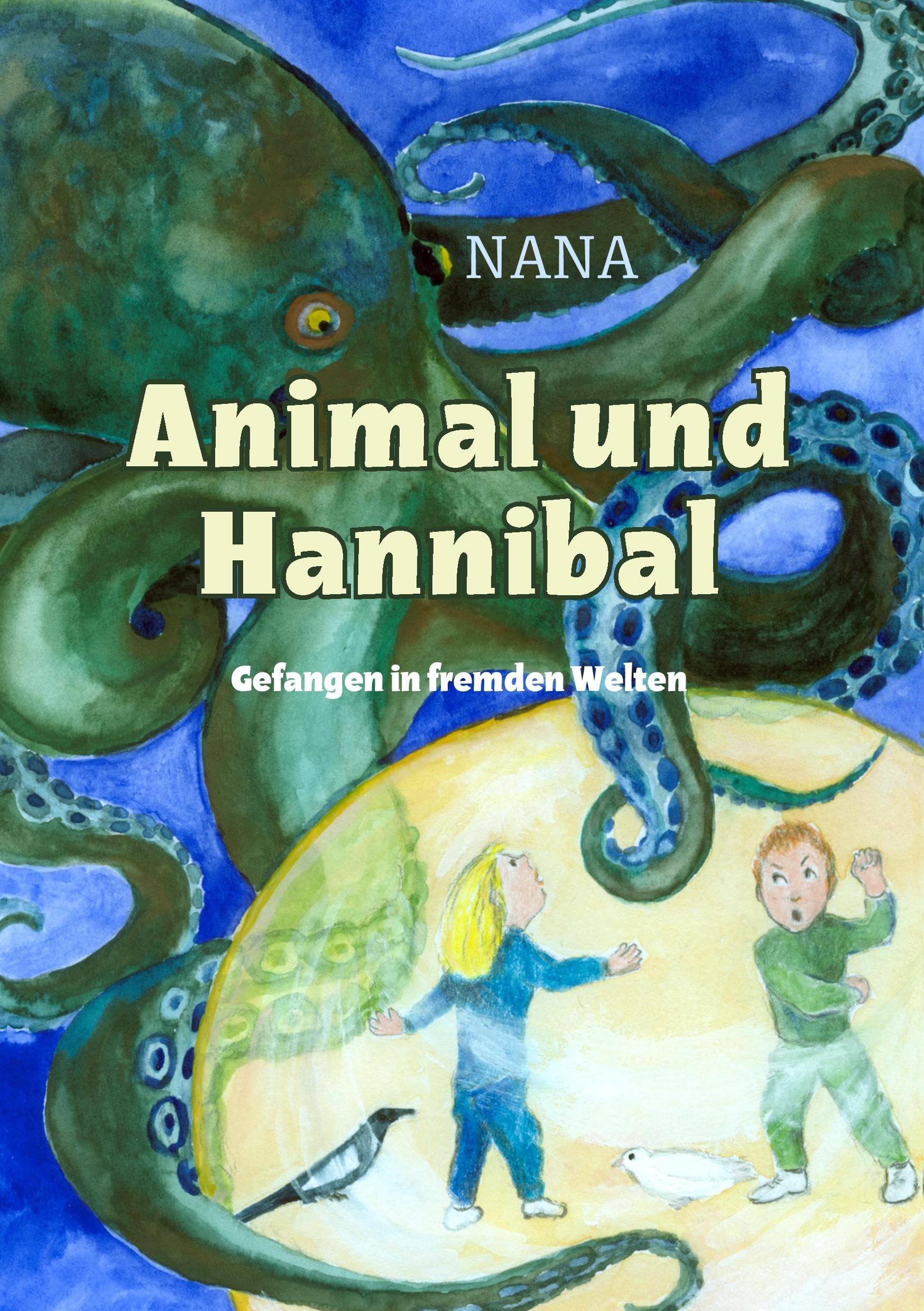 Animal und Hannibal: Gefangen in fremden Welten Novels & Short Stories