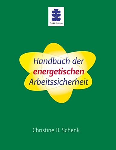 Handbuch der energetischen Arbeitssicherheit Health, Nutrition & Fitness