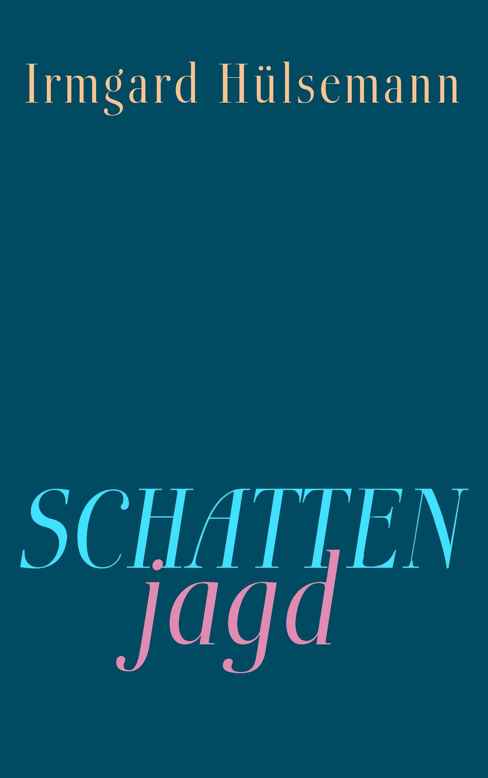 Schattenjagd Contemporary literature