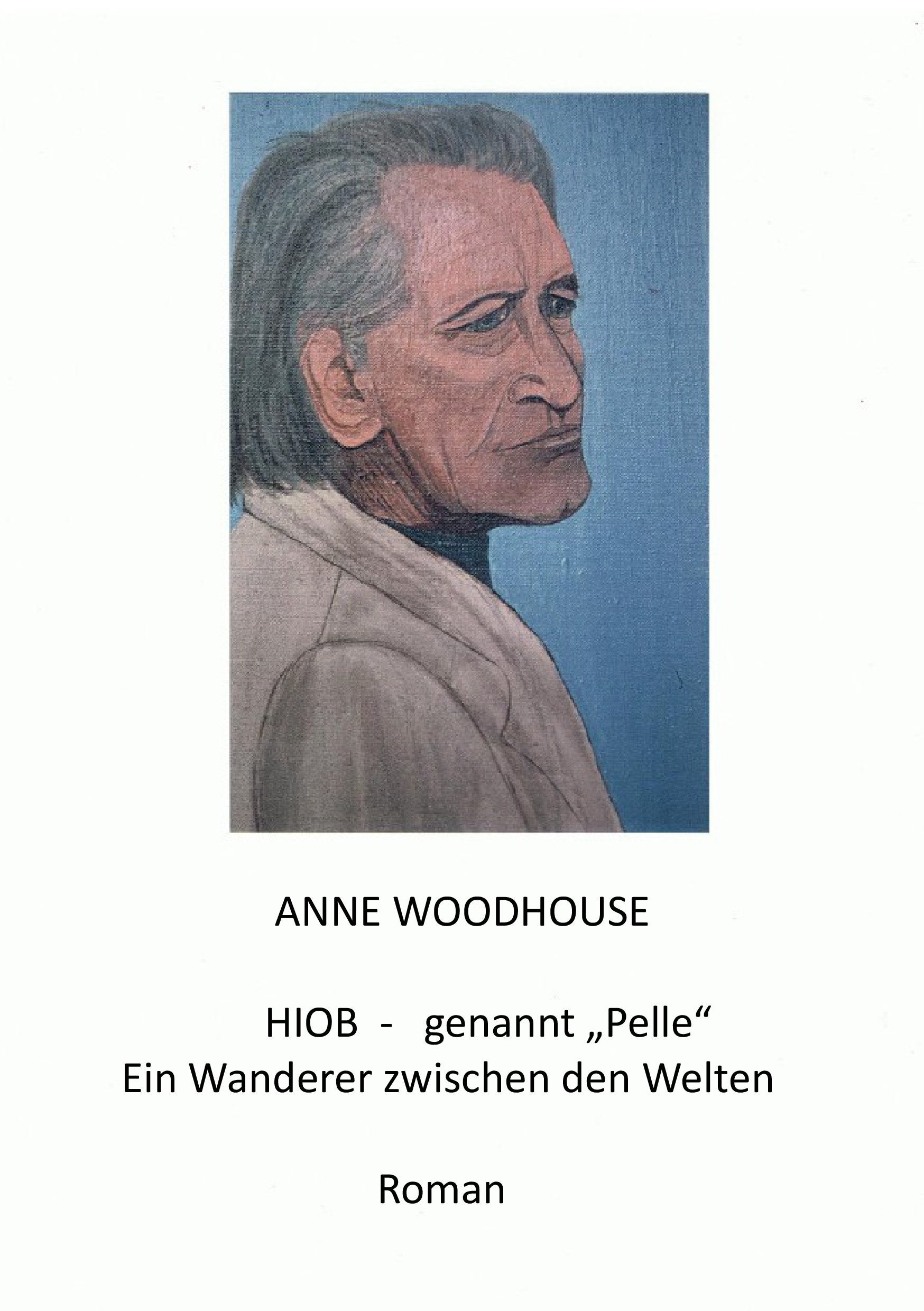 Hiob - genannt "Pelle": Ein Wanderer zwischen den Welten Contemporary literature