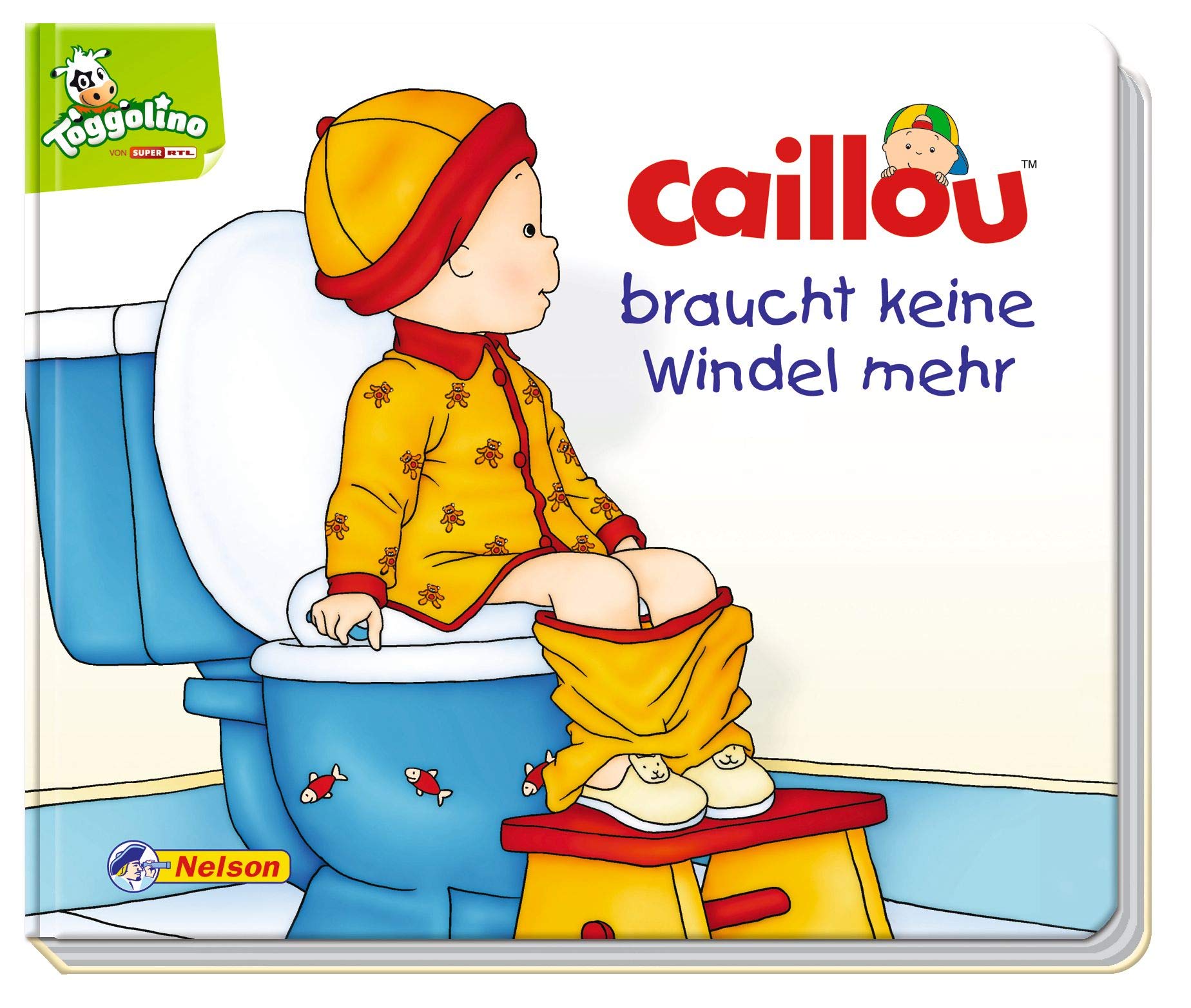 Caillou braucht keine Windel mehr Non-fiction