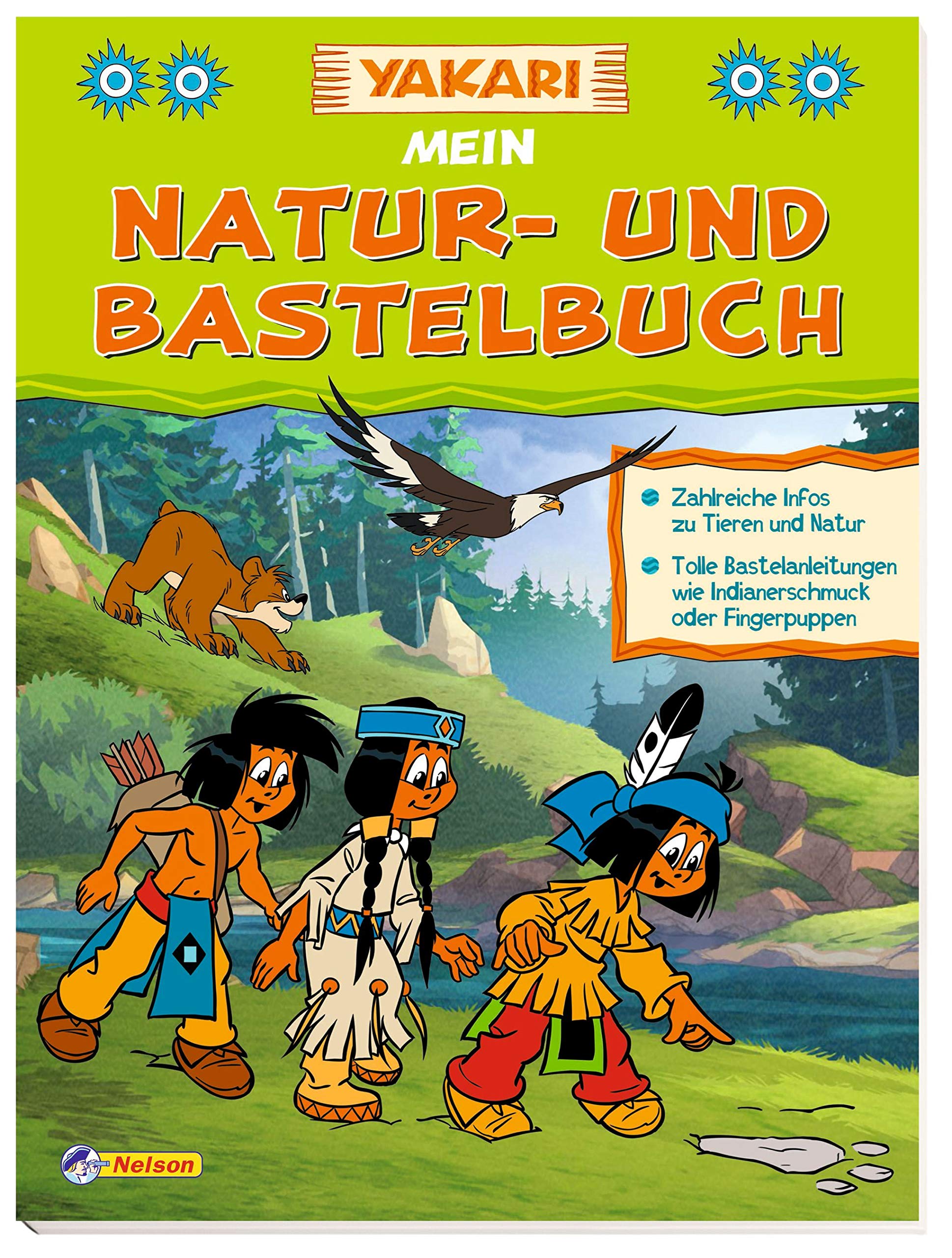 Yakari: Mein Natur- und Bastelbuch: Zahlreiche Infos zu Tieren und Natur. Tolle Bastelanleitungen wie Indianerschmuck oder Fingerpuppen Tiptoi & Games