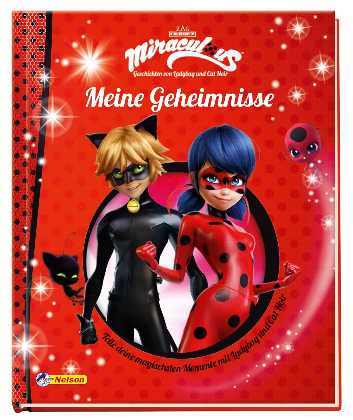 Miraculous: Meine Geheimnisse: Teile deine magischsten Momente mit Ladybug und Cat Noir Novels & Short Stories