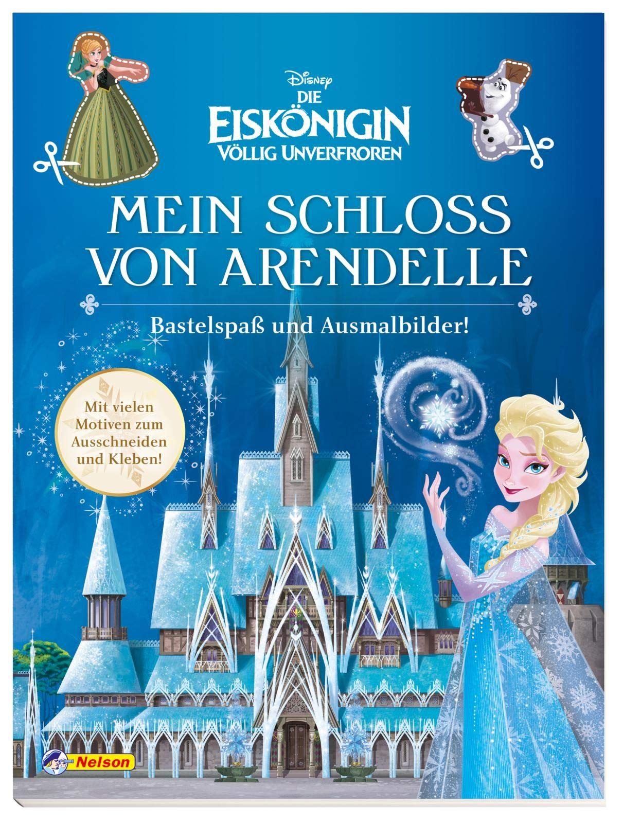 Disney Die Eiskönigin: Mein Schloss von Arendelle - Bastelspaß und Ausmalbilder!: Mit vielen Motiven zum Ausschneiden und Kleben! (Disney Eiskönigin) Non-fiction