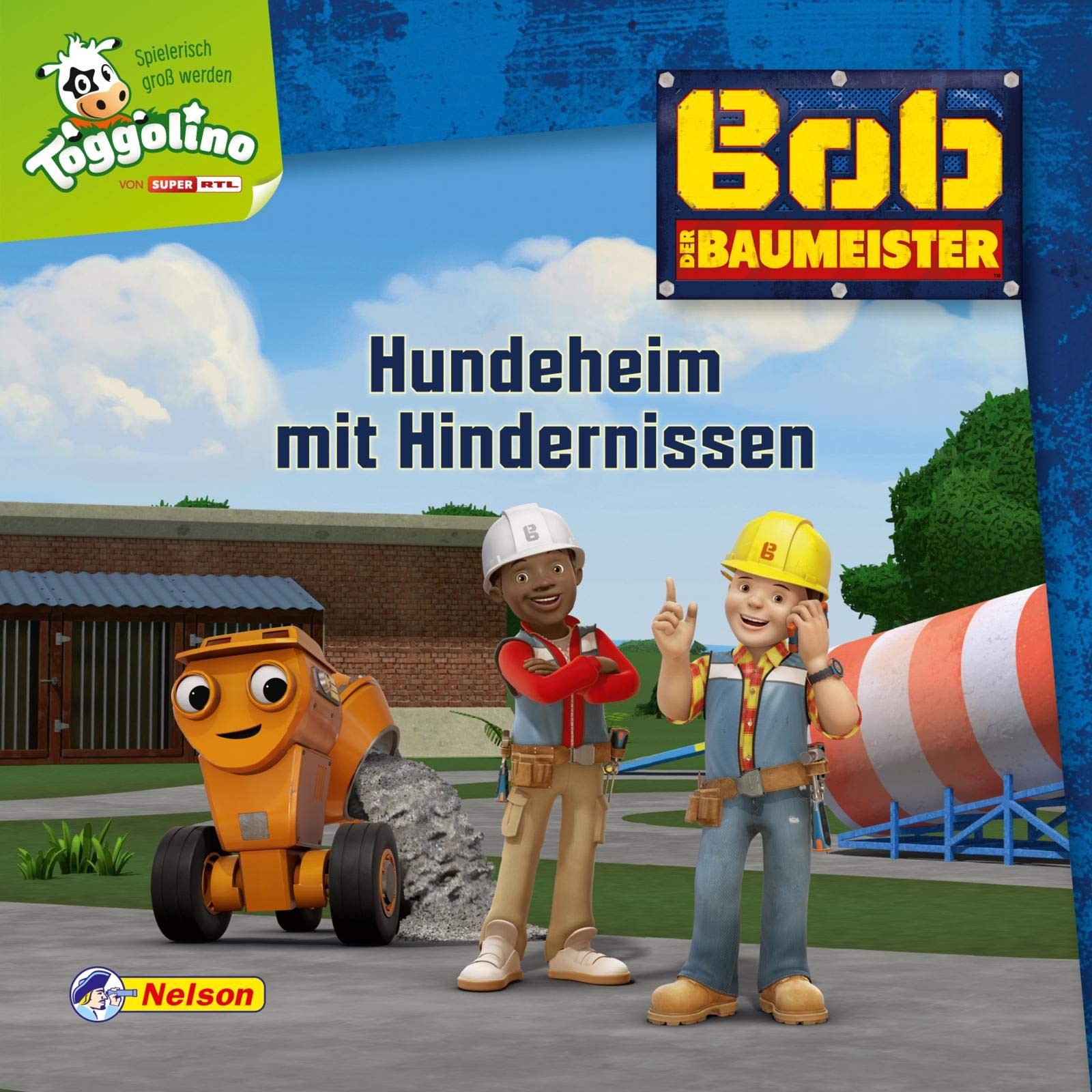 Maxi-Mini 40: Bob der Baumeister: Hundeheim mit Hindernissen (Nelson Maxi-Mini) Novels & Short Stories