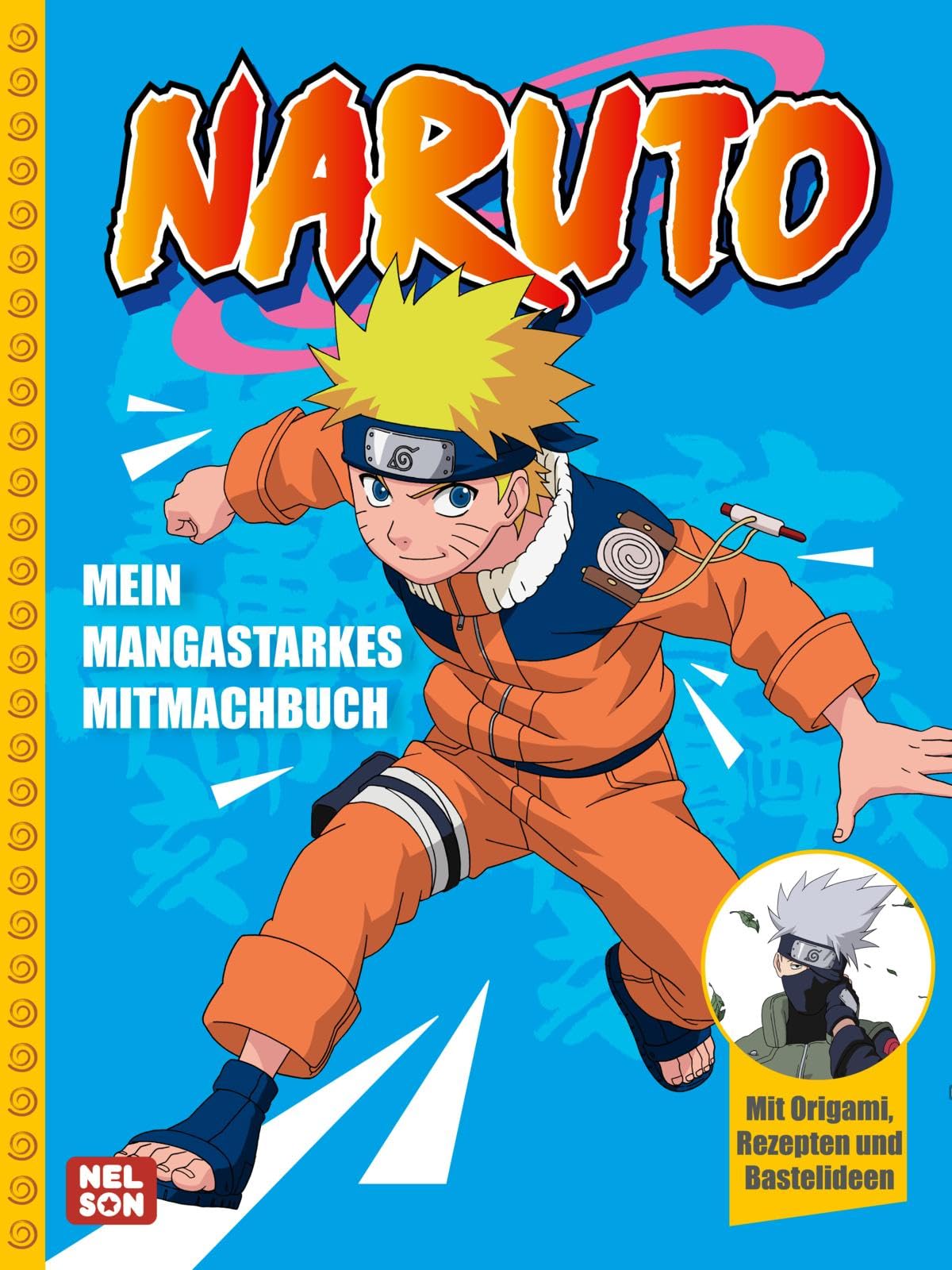 Naruto: Mein mangastarkes Mitmachbuch: Für Fans ab 8 Jahren mit Malvorlagen, Rezepten, Bastelideen, Persönlichkeitstests und Lexikon zu Ninja-Techniken Manga