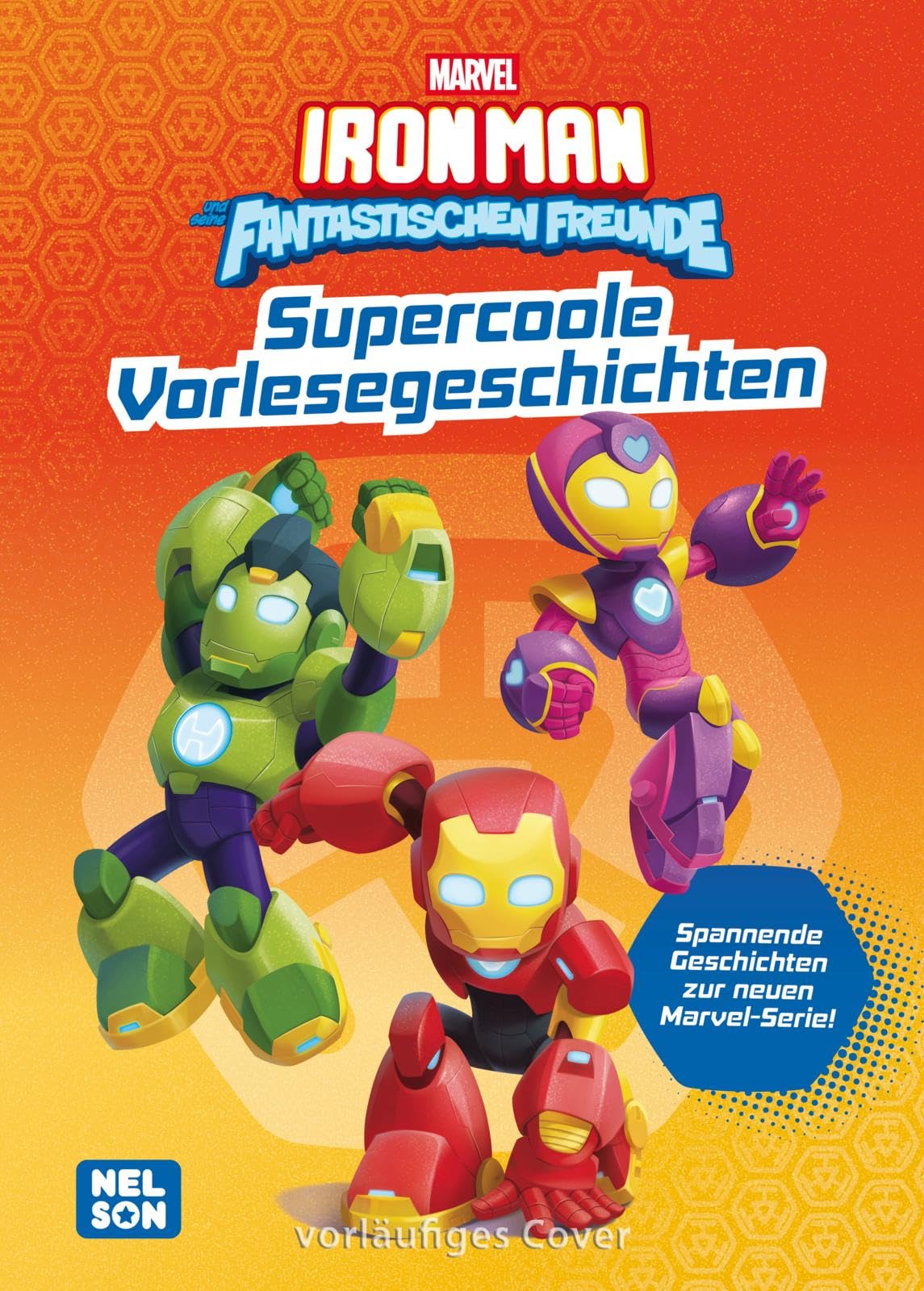 MARVEL: Iron Man und seine fantastischen Freunde: Supercoole Vorlesegeschichten Manga