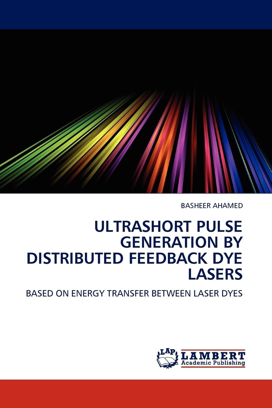Product Image: ULTRASHORT PULSE GENERATION BY DISTRIBUTED FEEDBACK DYE LASERS: BASED ON ENERGY TRANSFER BETWEEN LASER DYES