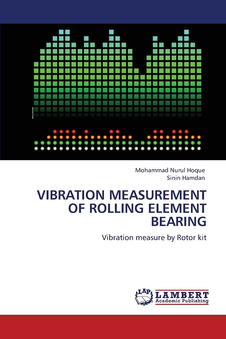 VIBRATION MEASUREMENT OF ROLLING ELEMENT BEARING: Vibration measure by Rotor kit Business & Technology