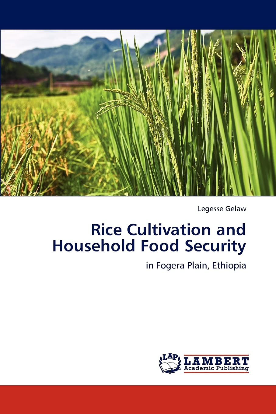 Rice Cultivation and Household Food Security: in Fogera Plain, Ethiopia Natural Sciences