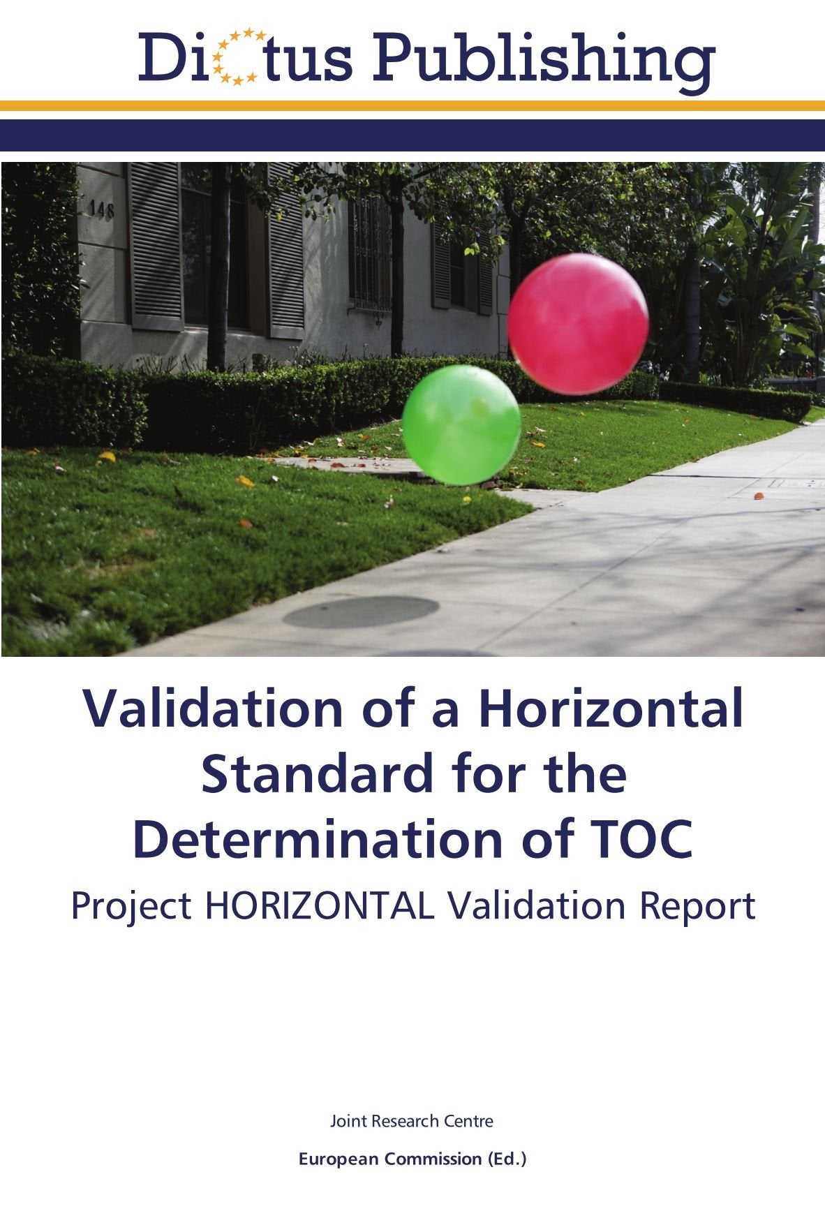 Validation of a Horizontal Standard for the Determination of TOC: Project HORIZONTAL Validation Report Business & Technology