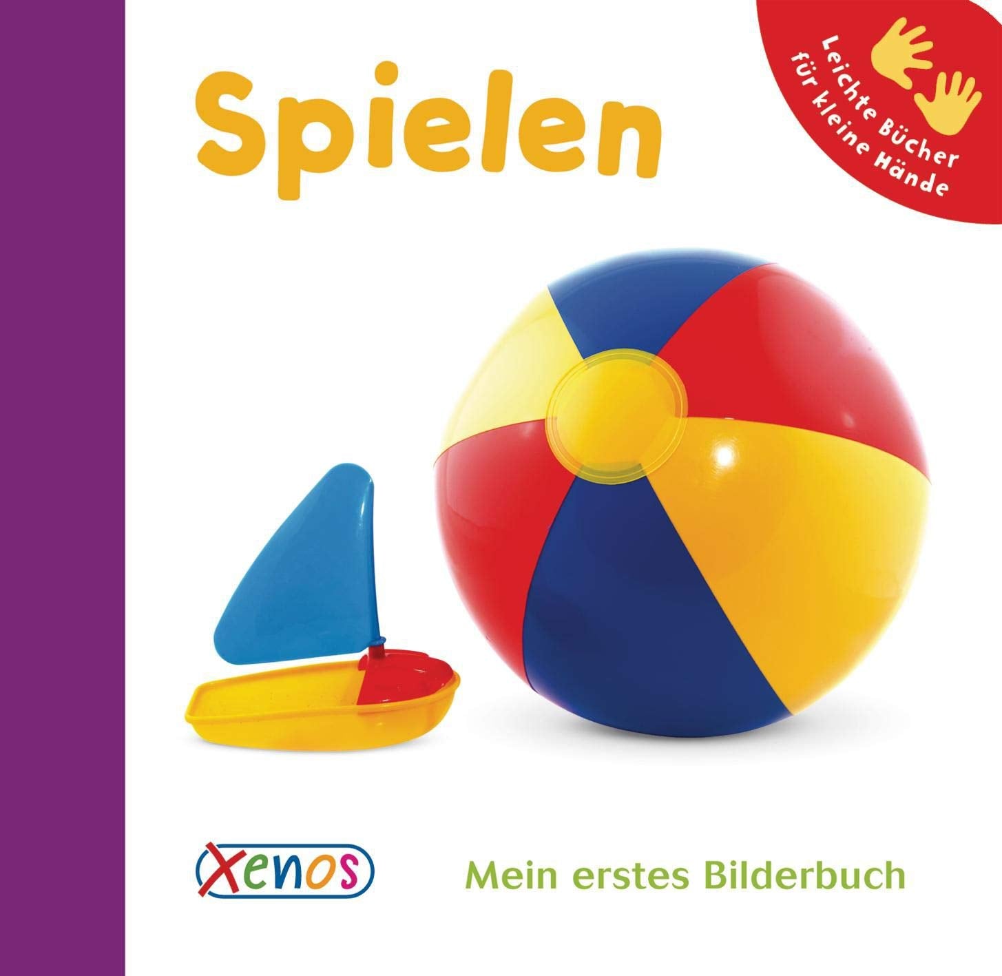 Leichte Bücher für kleine Hände: Spielen: Mein erstes Bilderbuch Novels & Short Stories