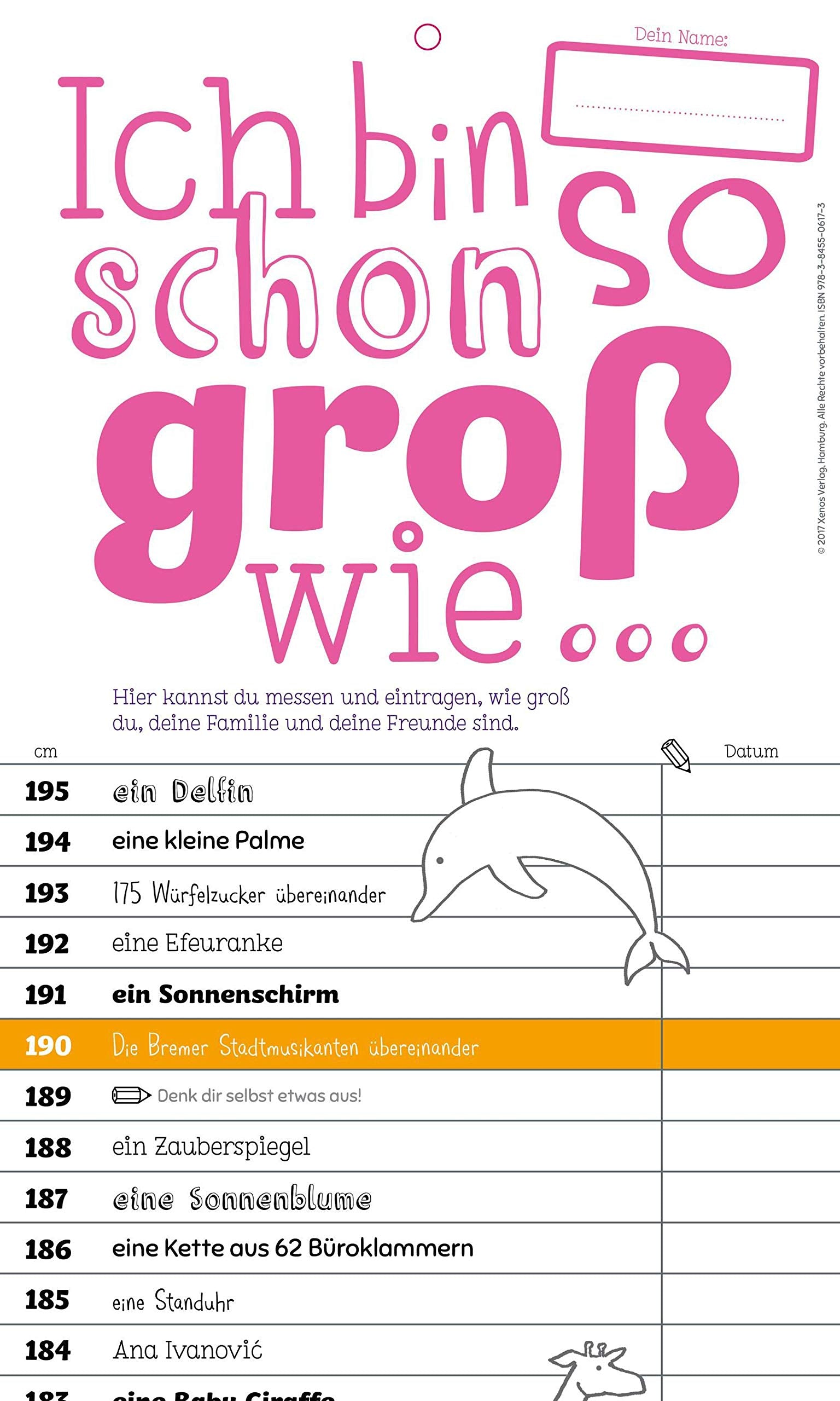 Ich bin schon so groß wie ... Mädchen: Lustige Messlatten für Groß und Klein. Non-fiction