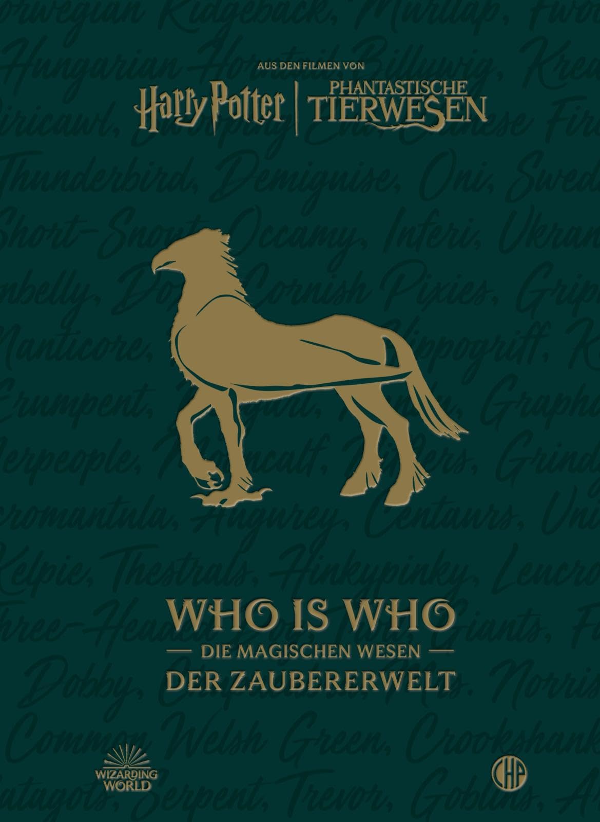 Aus den Filmen von Harry Potter und Phantastische Tierwesen: WHO IS WHO - Die magischen Wesen der Zaubererwelt Politics & Society Books