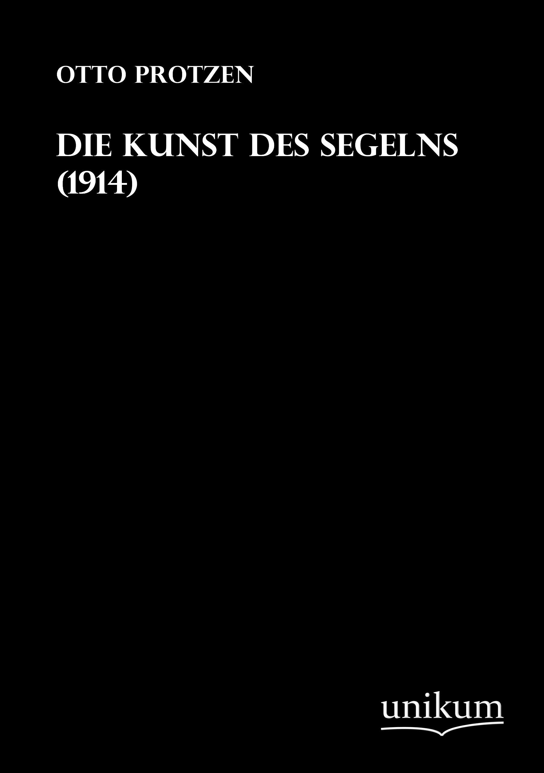Die Kunst des Segelns (1914) Leisure & Fun