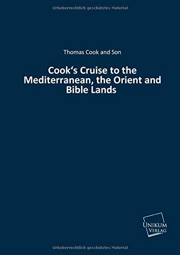Cook‘s Cruise to the Mediterranean, the Orient and Bible Lands Leisure, Home & Garden