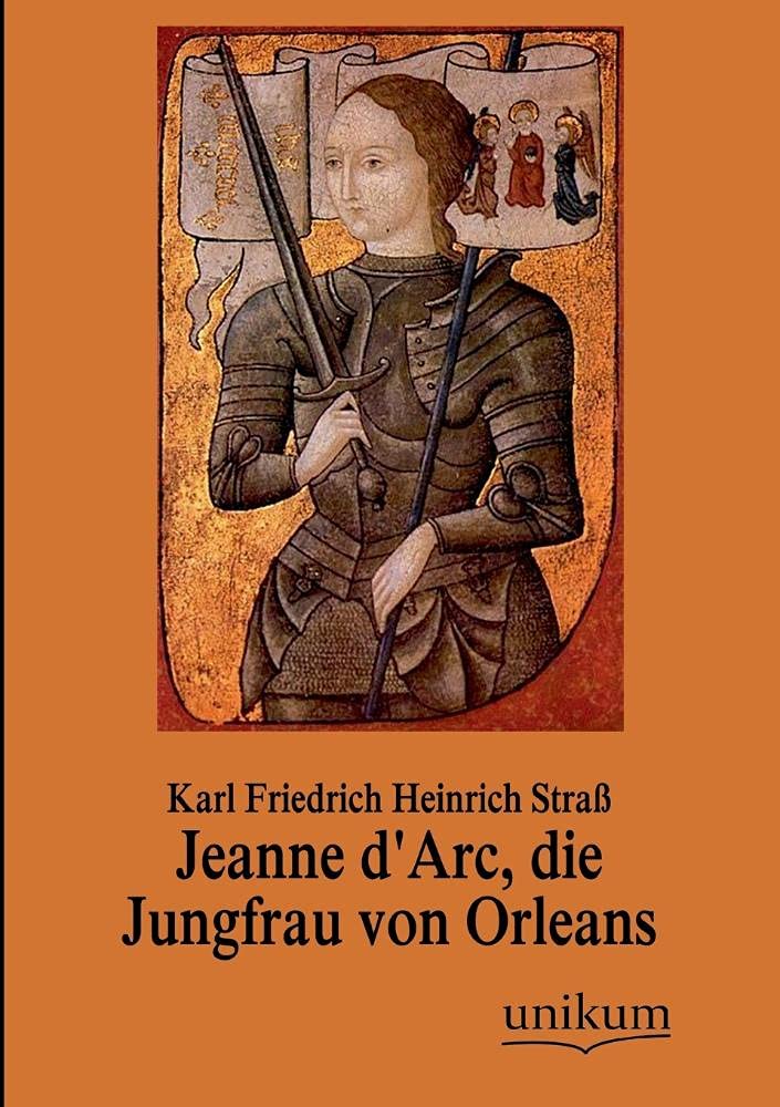 Jeanne d'Arc, die Jungfrau von Orleans Memories