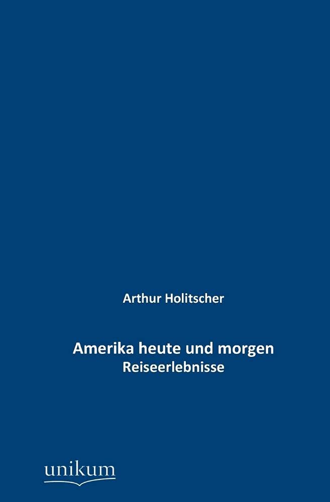 Amerika heute und morgen: Reiseerlebnisse Politics & History