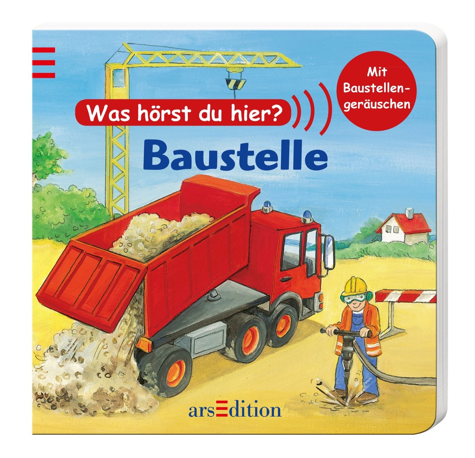 Was hörst du hier? Baustelle: Mit Baustellengeräuschen book