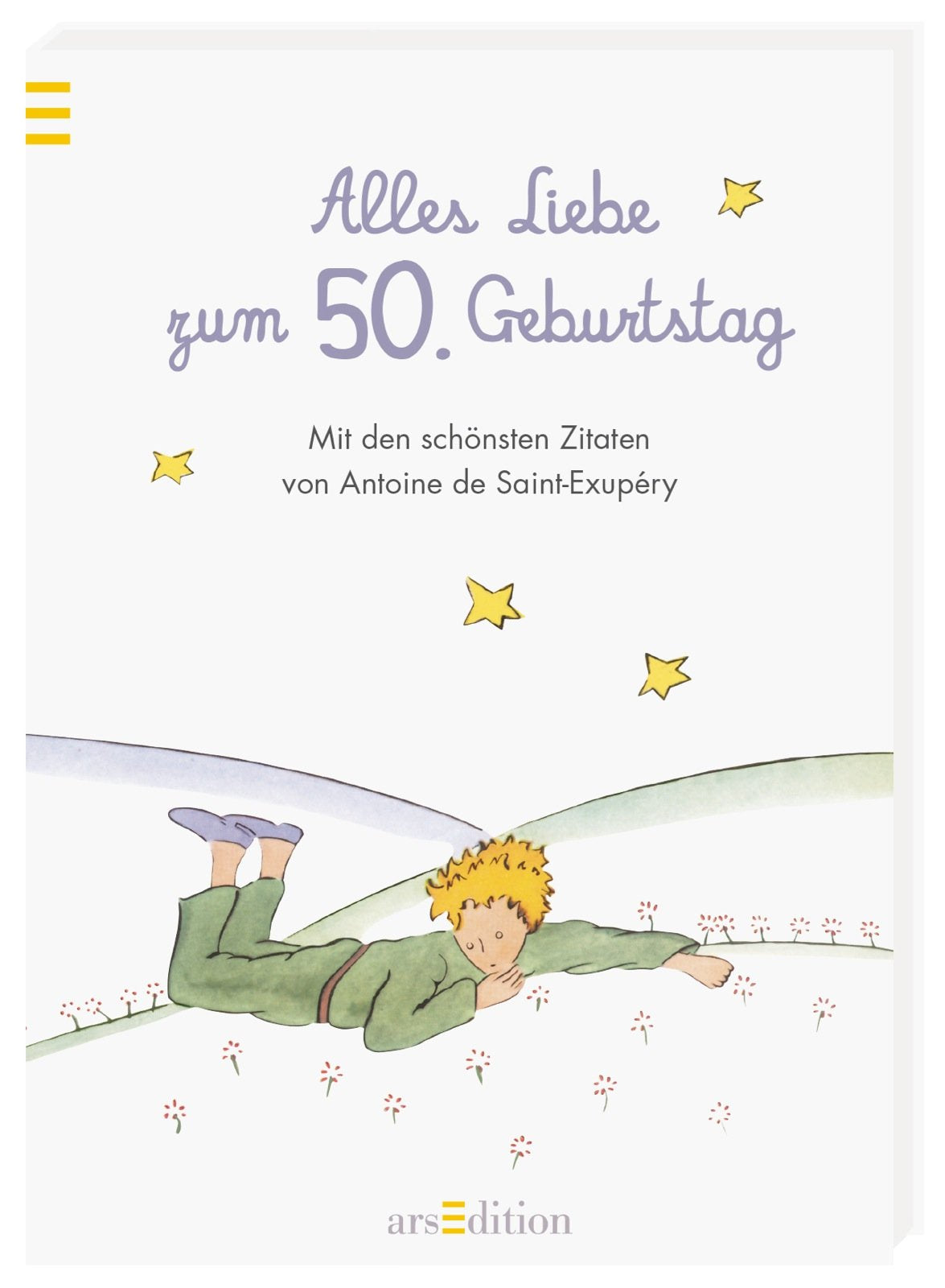 Alles Liebe zum 50. Geburtstag: Die schönsten Zitate von Antoine de Saint-Exupéry Living & Furnishing