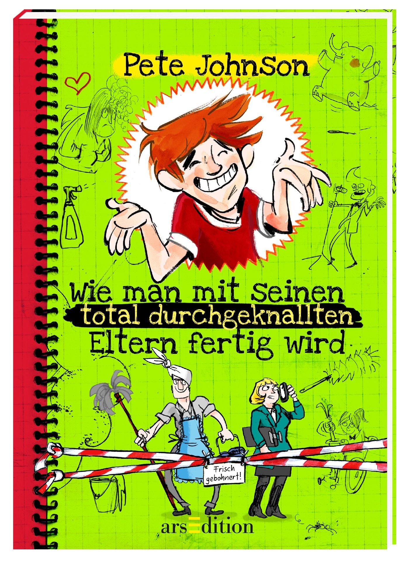 Wie man mit seinen total durchgeknallten Eltern fertig wird Novels & Short Stories