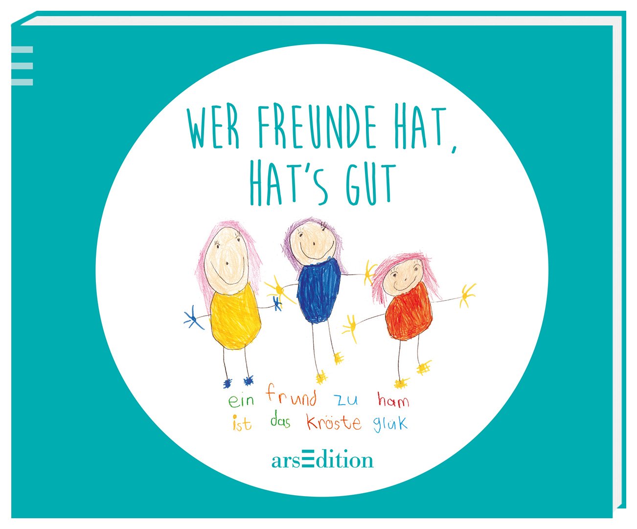 Wer Freunde hat, hat's gut Lifestyle Books
