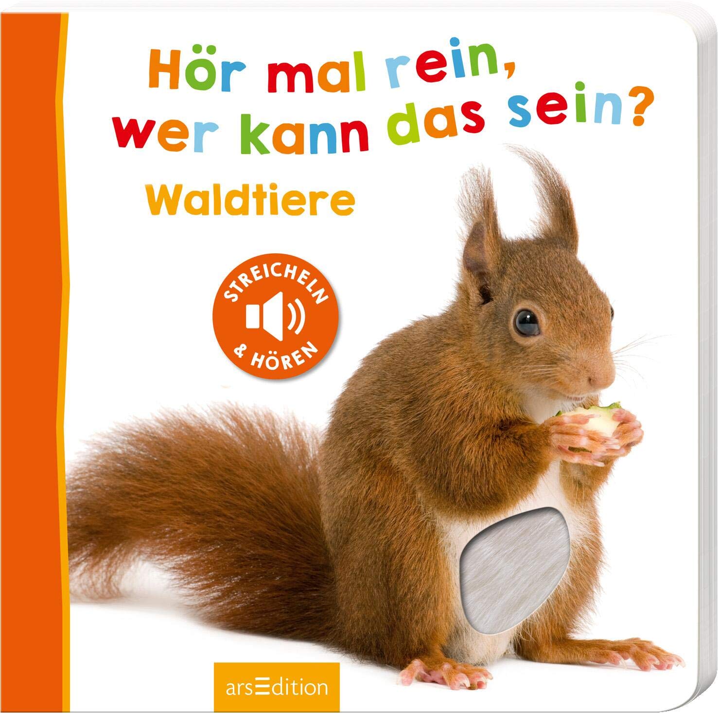 Hör mal rein, wer kann das sein? - Waldtiere Non-fiction
