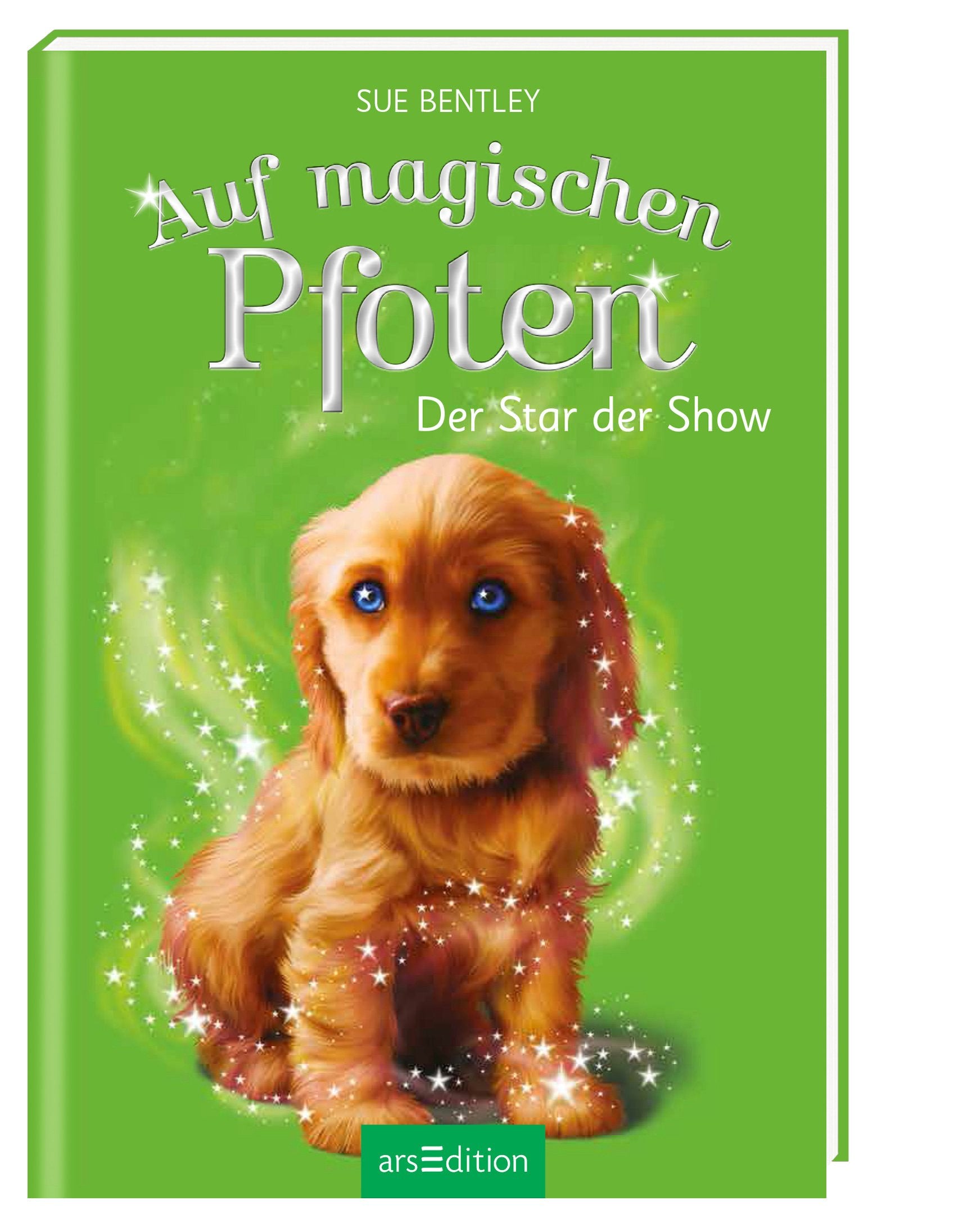 Auf magischen Pfoten 04 - Der Star der Show Novels & Short Stories