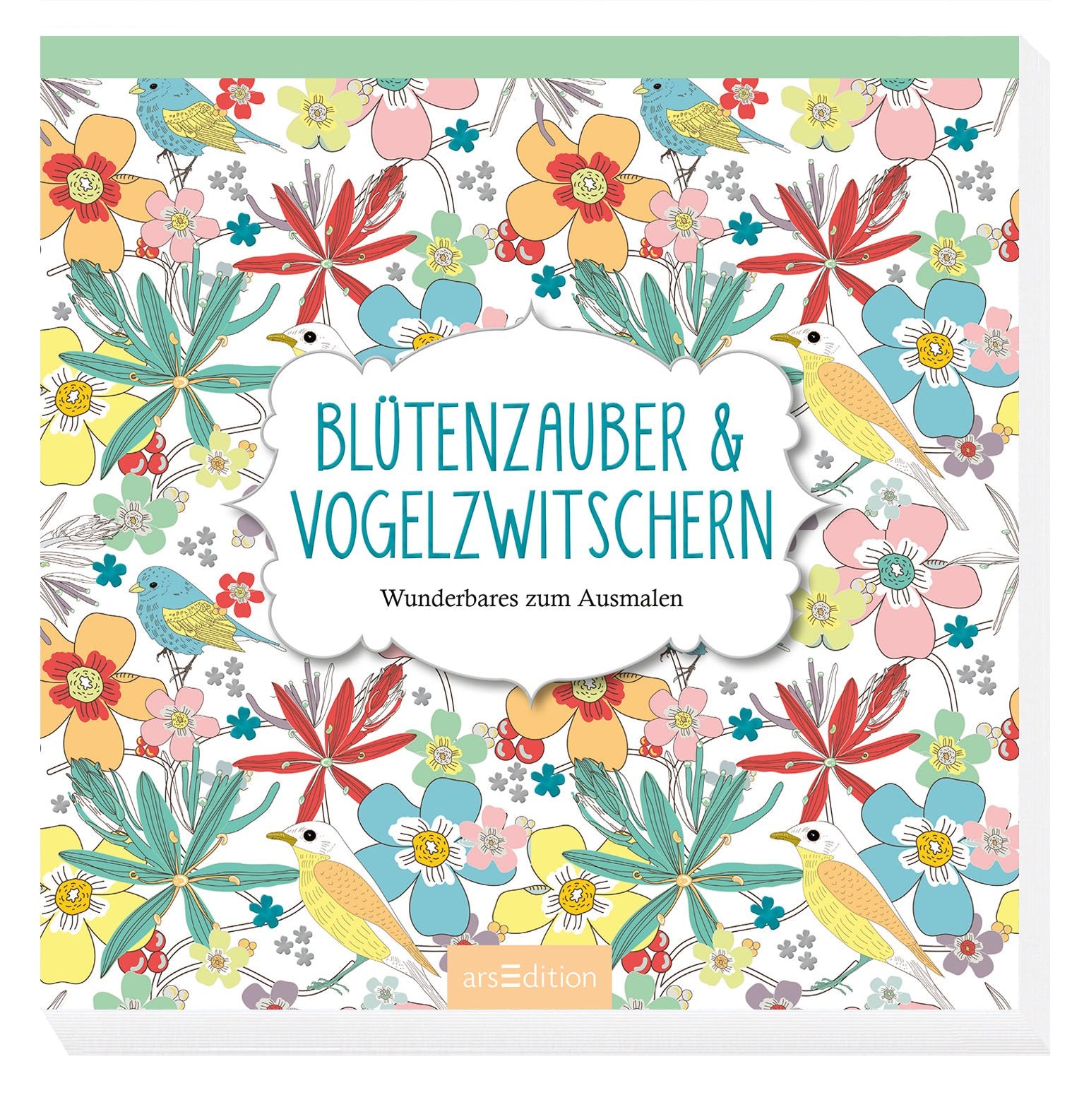 Blütenzauber & Vogelzwitschern: Wunderbares zum Ausmalen (Malprodukte für Erwachsene) Lifestyle