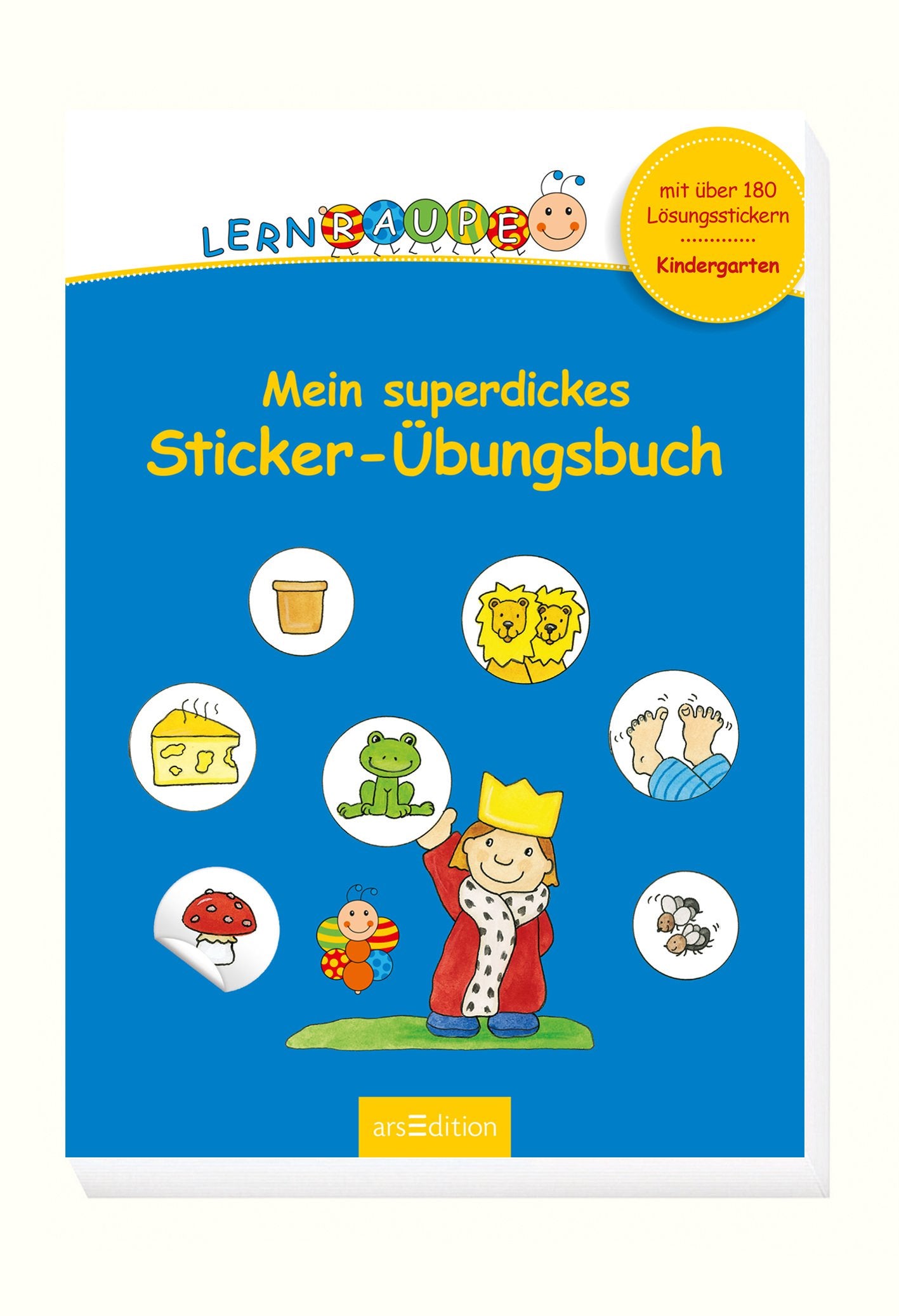 Lernraupe - Mein superdickes Sticker-Übungsbuch: mit über 180 Lösungsstickern. Kindergarten (Kindergarten-Lernraupe) Non-fiction