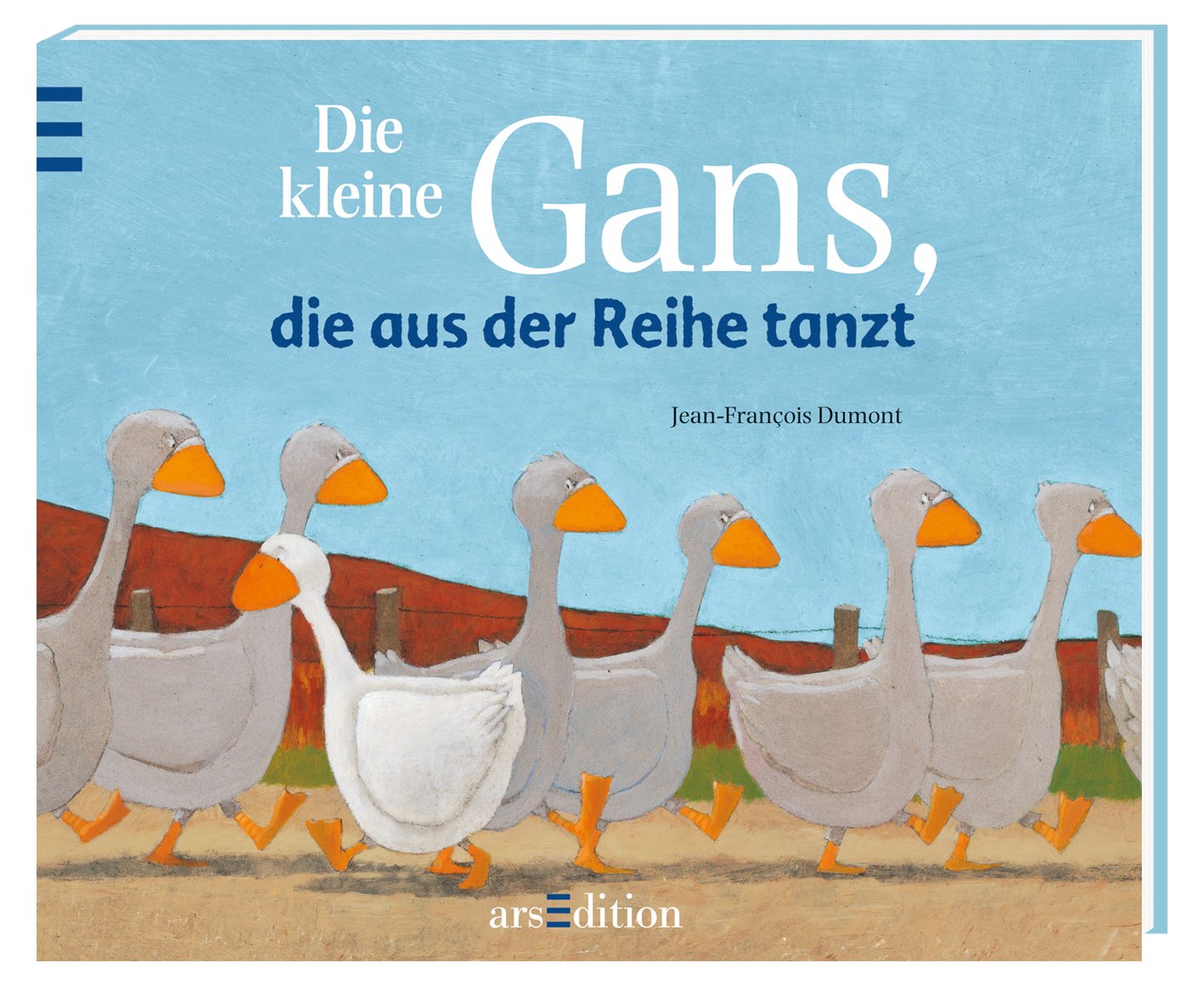 Die kleine Gans, die aus der Reihe tanzt (Jubiläumstitel) Novels & Short Stories