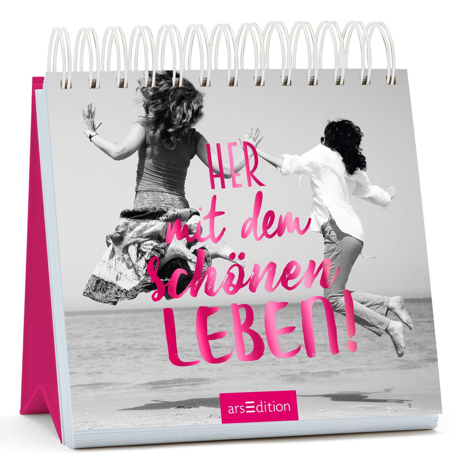 Her mit dem schönen Leben!: Aufstellbuch Lifestyle