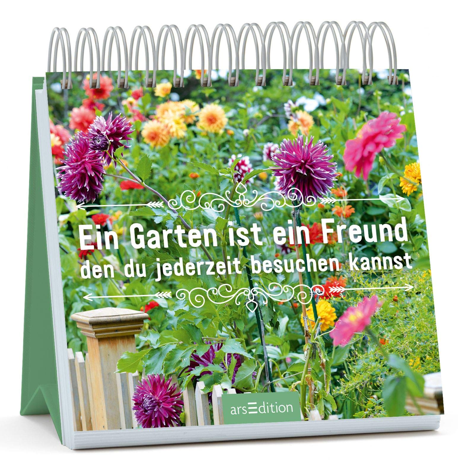 Ein Garten ist ein Freund, den du jederzeit besuchen kannst: Aufstellbuch Lifestyle