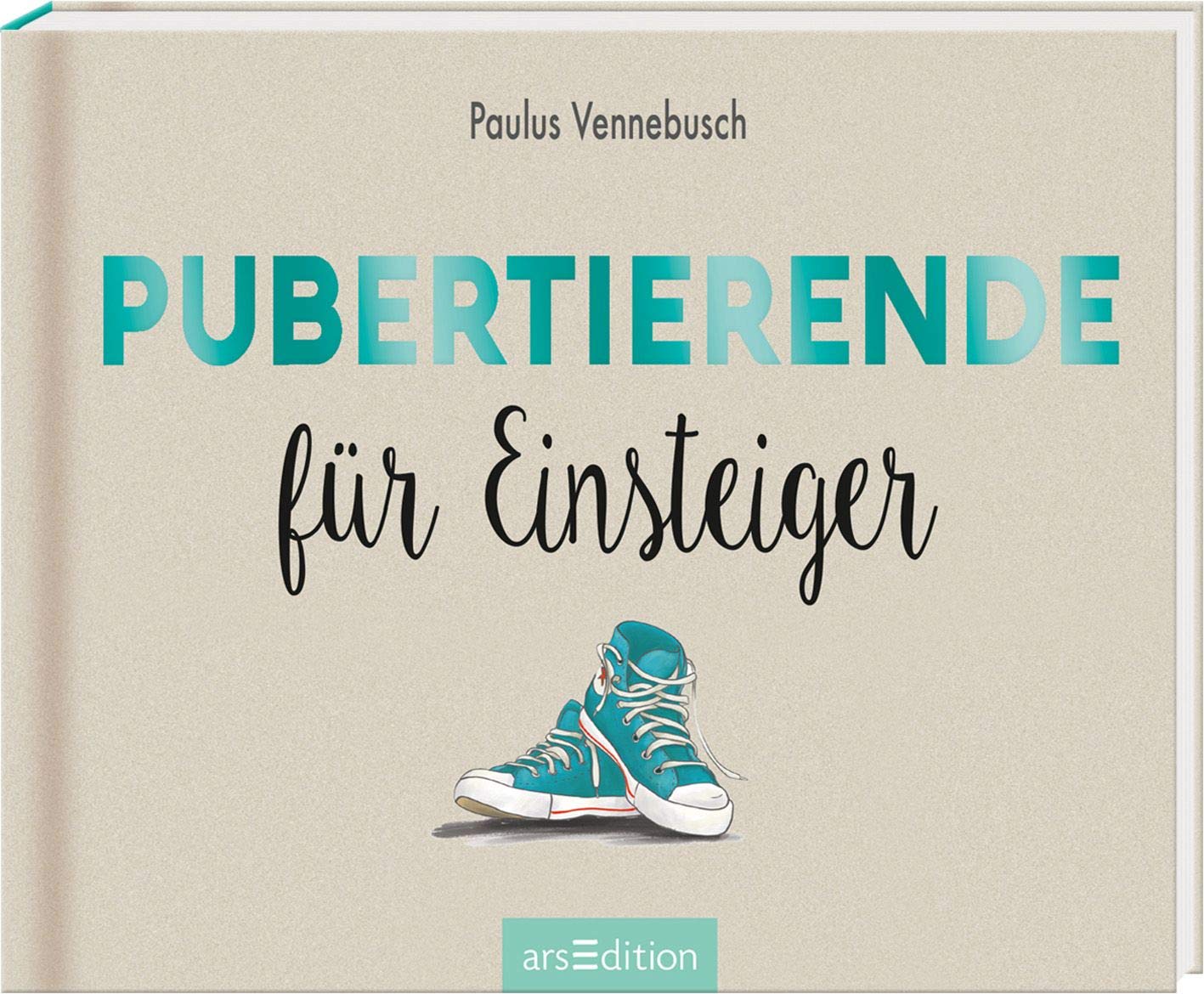 Pubertierende für Einsteiger (Einsteiger-Reihe) Humour & Satire