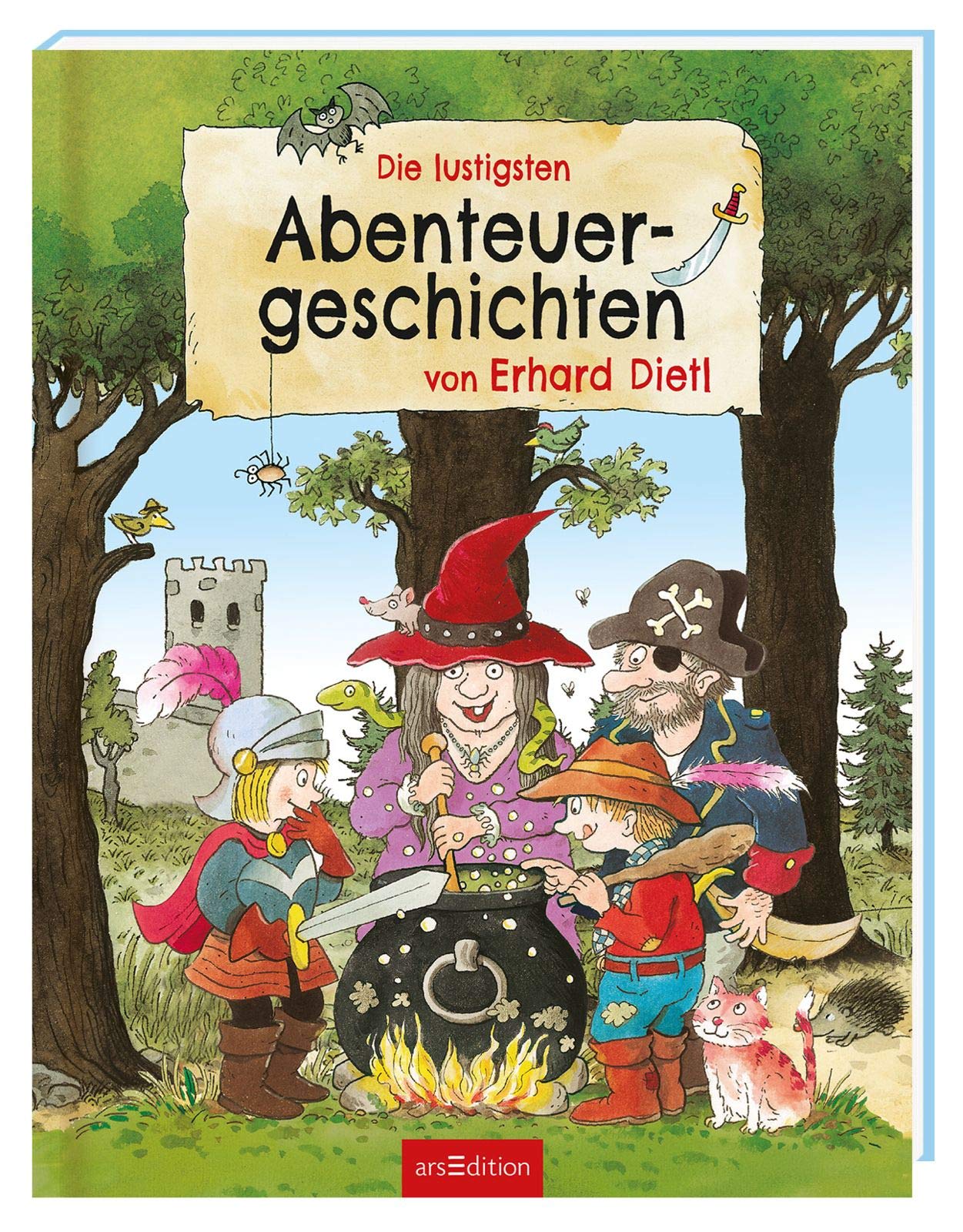 Die lustigsten Abenteuergeschichten von Erhard Dietl Novels & Short Stories