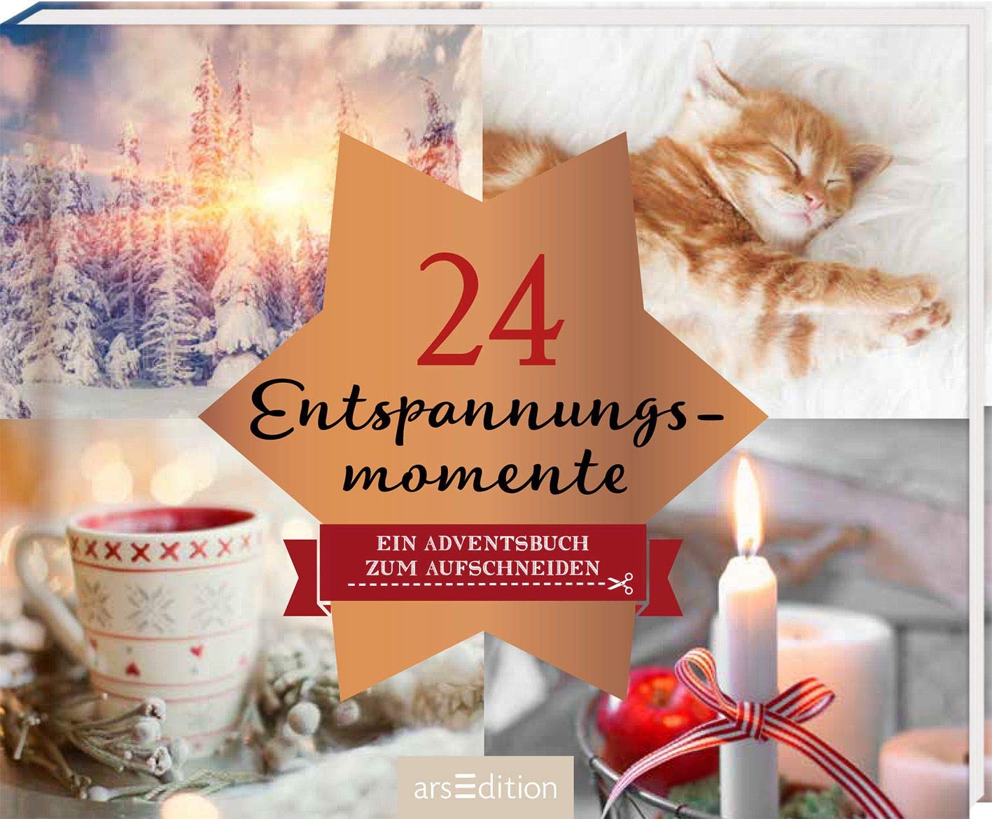 24 Entspannungsmomente: Ein Adventsbuch zum Aufschneiden (Adventskalender) Lifestyle