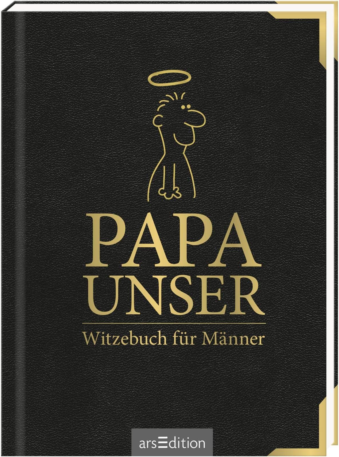 Papa unser: Witzebuch für Männer Cartoons