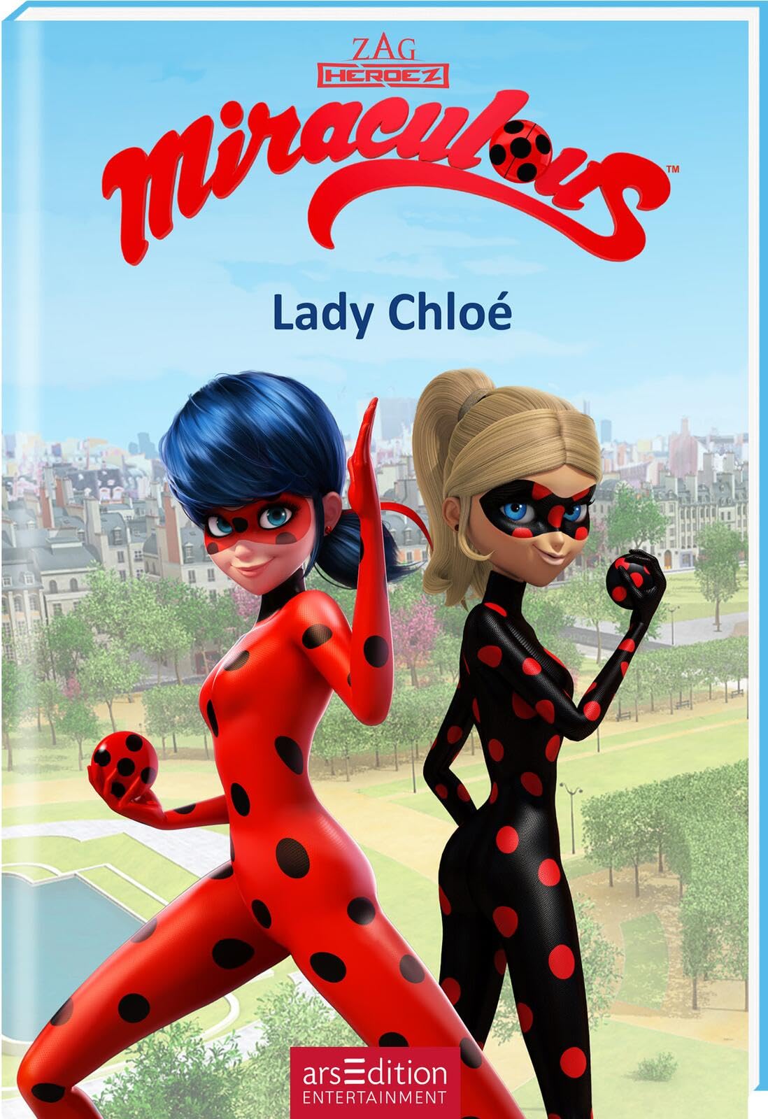 Miraculous - Lady Chloé (Miraculous 8) Non-fiction