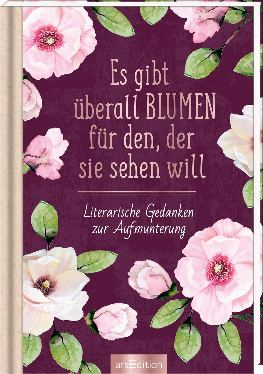 Es gibt überall Blumen für den, der sie sehen will Lifestyle