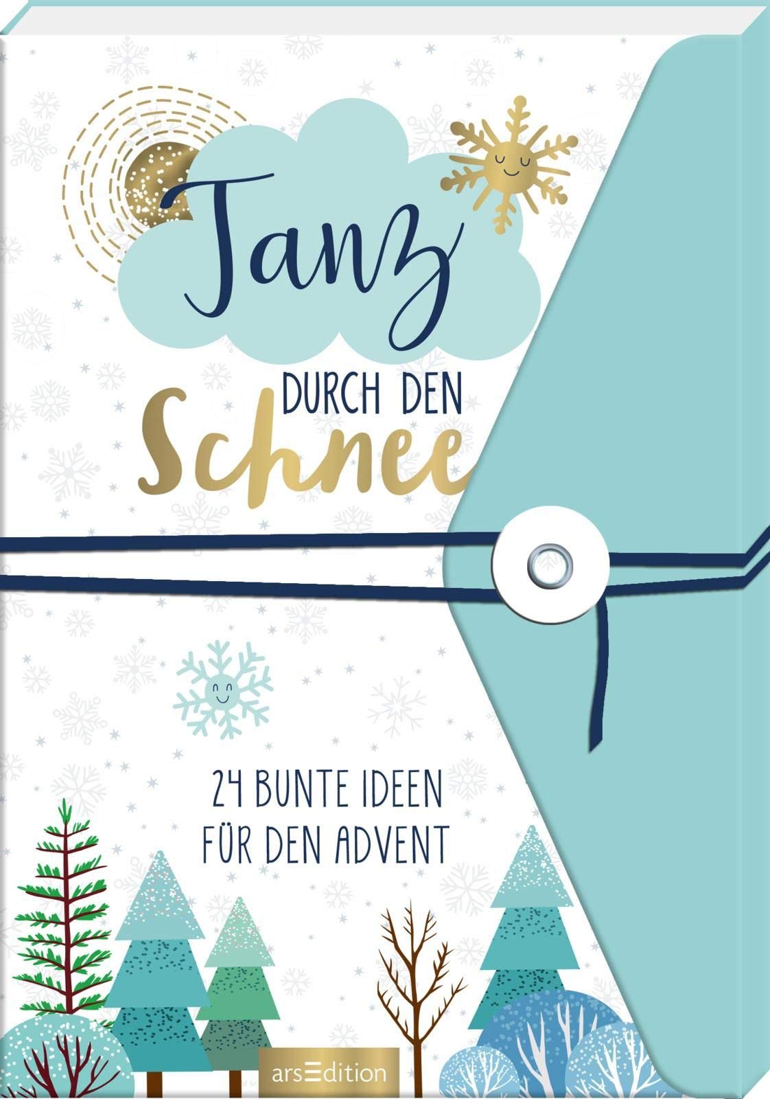 Tanz durch den Schnee - 24 bunte Ideen für den Advent Lifestyle