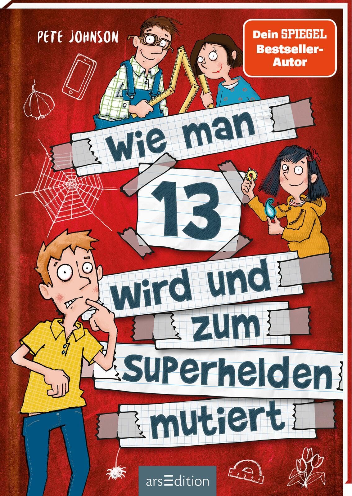 Wie man 13 wird und zum Superhelden mutiert (Wie man 13 wird 4) Novels & Short Stories