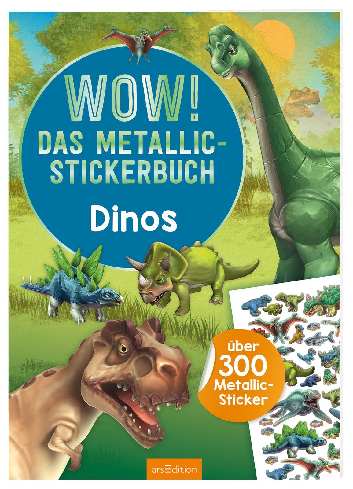 WOW! Das Metallic-Stickerbuch - Dinos Non-fiction