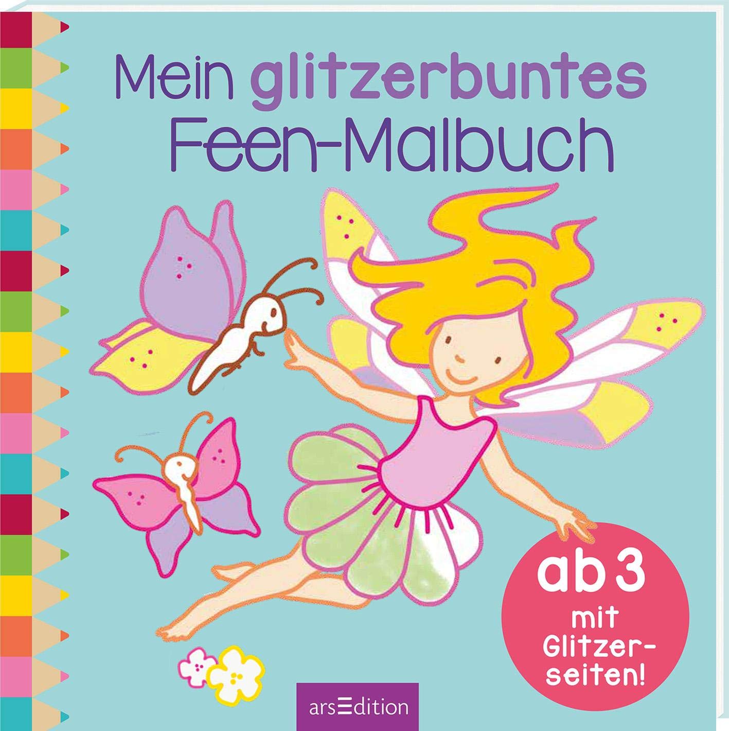 Mein glitzerbuntes Feen-Malbuch book